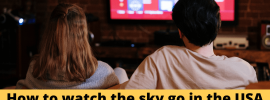 How to watch the sky go in the USA and elsewhere