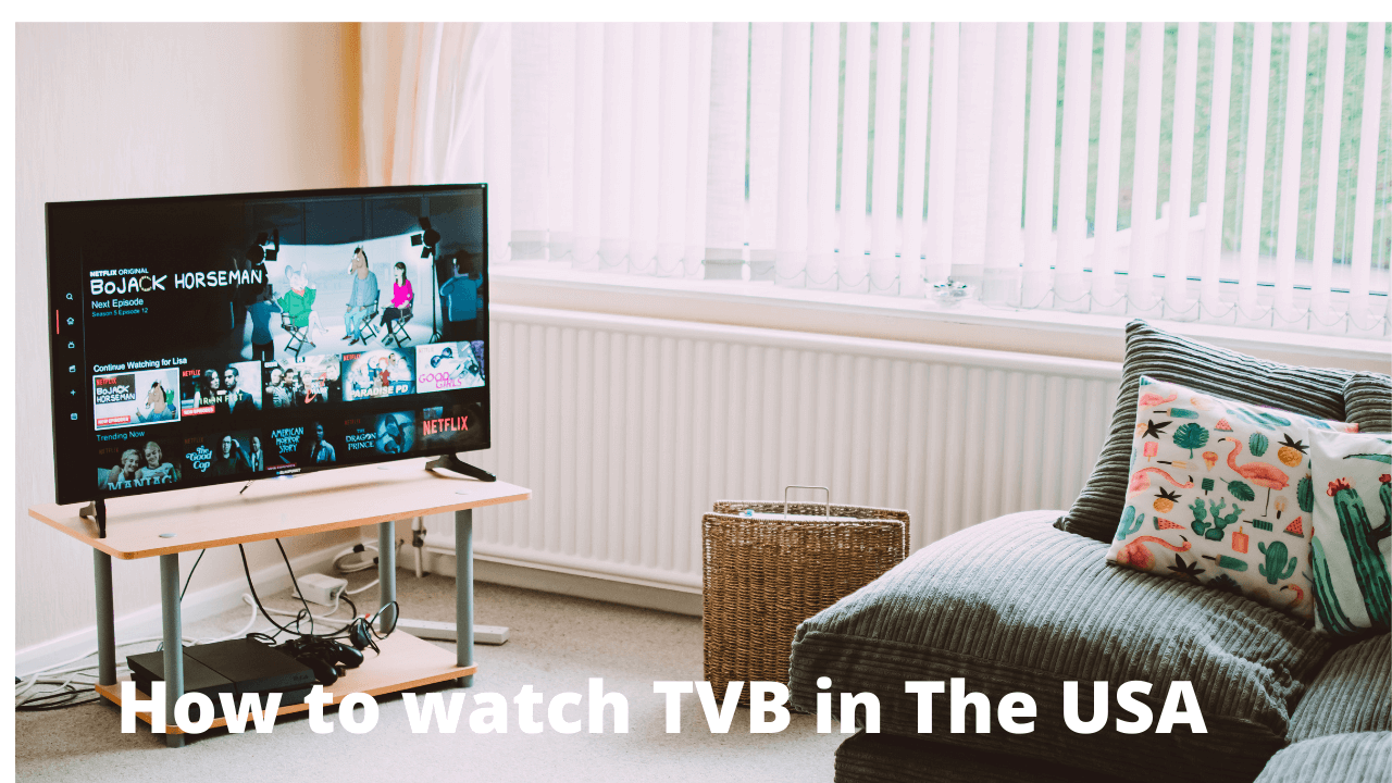 How to watch TVB in The USA