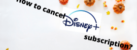 How to cancel Disney plus subscription