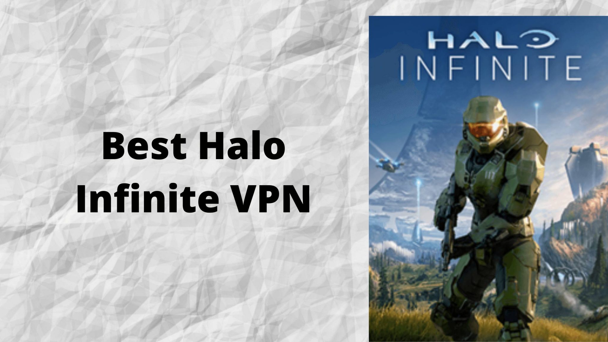 Best Halo Infinite VPN 